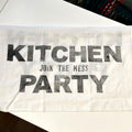 Tea Towel - Kitchen Party (Join the Mess)